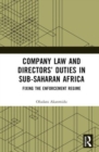 Company Law and Directors’ Duties in Sub-Saharan Africa : Fixing the Enforcement Regime - Book