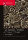 The Routledge Handbook of Pidgin and Creole Languages - Book