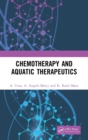 Chemotherapy and Aquatic Therapeutics - Book