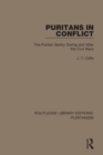 Puritans in Conflict : The Puritan Gentry During and After the Civil Wars - Book