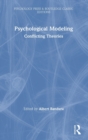 Psychological Modeling : Conflicting Theories - Book