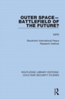 Outer Space - Battlefield of the Future? - Book