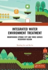 Integrated Water Environment Treatment : Mountainous Sponge City and Three Gorges Reservoir Region - Book