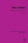 Who Cares? : Christianity and Modern Problems - Book