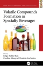 Volatile Compounds Formation in Specialty Beverages - Book