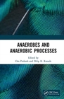 Anaerobes and Anaerobic Processes - Book
