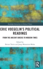 Eric Voegelin’s Political Readings : From the Ancient Greeks to Modern Times - Book