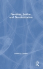 Freedom, Justice, and Decolonization - Book
