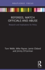 Referees, Match Officials and Abuse : Research and Implications for Policy - Book