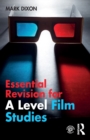 Essential Revision for A Level Film Studies - Book