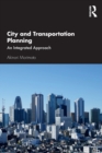 City and Transportation Planning : An Integrated Approach - Book