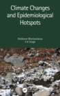 Climate Changes and Epidemiological Hotspots - Book