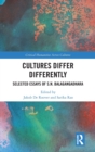 Cultures Differ Differently : Selected Essays of S.N. Balagangadhara - Book