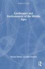 Landscapes and Environments of the Middle Ages - Book