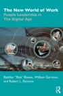 The New World of Work : People Leadership in The Digital Age - Book