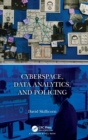 Cyberspace, Data Analytics, and Policing - Book