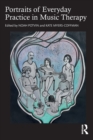 Portraits of Everyday Practice in Music Therapy - Book