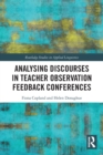 Analysing Discourses in Teacher Observation Feedback Conferences - Book