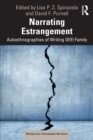 Narrating Estrangement : Autoethnographies of Writing Of(f) Family - Book