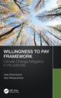 Willingness to Pay Framework : Climate Change Mitigation in Households - Book