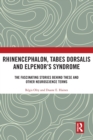 Rhinencephalon, Tabes dorsalis and Elpenor's Syndrome : The Fascinating Stories Behind These and Other Neuroscience Terms - Book