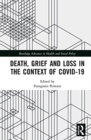 Death, Grief and Loss in the Context of COVID-19 - Book