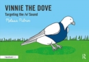 Vinnie the Dove : Targeting the v Sound - Book