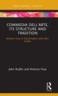 Commedia dell'Arte, its Structure and Tradition : Antonio Fava in Conversation with John Rudlin - Book