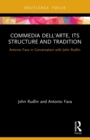 Commedia dell'Arte, its Structure and Tradition : Antonio Fava in Conversation with John Rudlin - Book