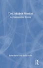 The Jukebox Musical : An Interpretive History - Book