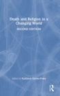 Death and Religion in a Changing World - Book