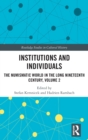 Institutions and Individuals : The Numismatic World in the Long Nineteenth Century, Volume 2 - Book