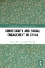 Christianity and Social Engagement in China - Book