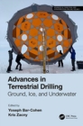 Advances in Terrestrial Drilling: : Ground, Ice, and Underwater - Book