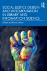 Social Justice Design and Implementation in Library and Information Science - Book