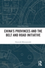 China's Provinces and the Belt and Road Initiative - Book