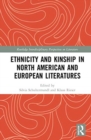 Ethnicity and Kinship in North American and European Literatures - Book