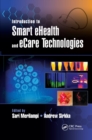 Introduction to Smart eHealth and eCare Technologies - Book