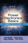 Power Electronics Basics : Operating Principles, Design, Formulas, and Applications - Book