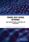 Toward Deep Neural Networks : WASD Neuronet Models, Algorithms, and Applications - Book