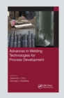Advances in Welding Technologies for Process Development - Book
