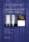 Dose, Benefit, and Risk in Medical Imaging - Book