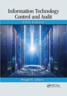 Information Technology Control and Audit, Fifth Edition - Book