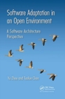 Software Adaptation in an Open Environment : A Software Architecture Perspective - Book