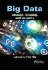 Big Data : Storage, Sharing, and Security - Book