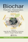 Biochar : Production, Characterization, and Applications - Book