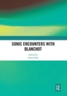 Sonic Encounters with Blanchot - Book