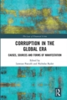 Corruption in the Global Era : Causes, Sources and Forms of Manifestation - Book