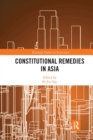Constitutional Remedies in Asia - Book