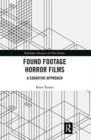 Found Footage Horror Films : A Cognitive Approach - Book